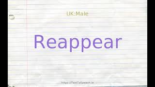 How to pronounce reappear