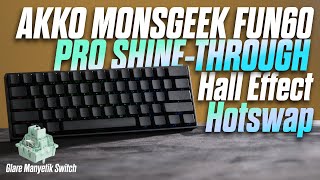 AKKO MonsGeek FUN60 Pro Shine through Kutu Açılımı & Switch Testi