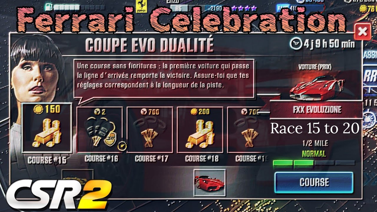 CSR2 | Ferrari Celebration (Duality Evo) - race 15 to 20!!