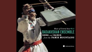 Maddoh (Praise) - The Badakhshan Ensemble