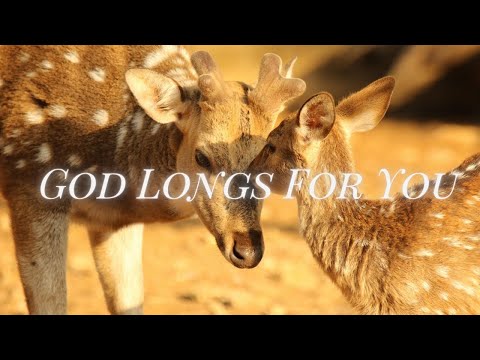 God Longs For
