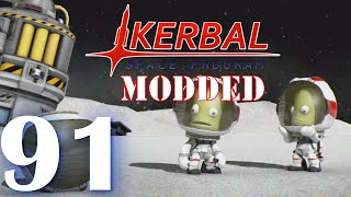 Kerbal Space Program (Modded Multiplayer) - Episode 91