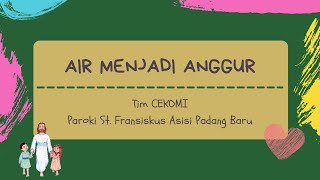 Download Lagu Air menjadi Anggur #lagusekolahminggu MP3