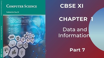CBSE  | 11 Computer Science | Chapter 1  Data and Information | Part 7 | Tamil