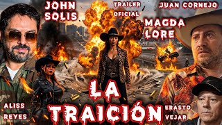 🎬 LA TRAICIÓN 🎬 TRAILER OFICIAL DE ACCIÓN 🎬 MAGDA CINEMA COPYRIGHT 