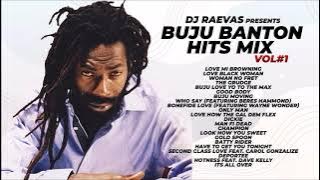 BUJU BANTON HITS MIX VOL 1 #bujuBanton By Dj Raevas Mr Menten Album   More