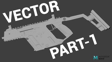 MAYA HARD SURFACE GUN MODELING TUTORIAL | VECTOR PART - 1