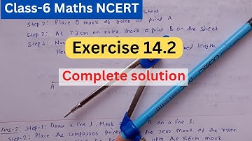 Class 6 Maths NCERT Exercise 14.2 Full solved | Chapter 14 Practical Geometry