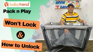 Baby Trend Pack n Play Sides won't lock - How do you unlock the Baby Trend Pack n Play? [playpen]