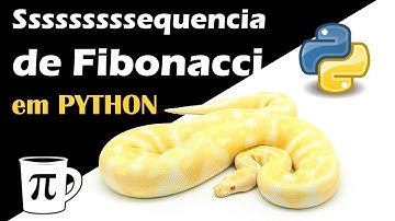 🐍 PYTHON | Como construir a Sequência de Fibonacci com Programação
