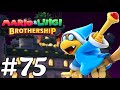 Mario &amp; Luigi: Brothership- #75- Castle of the All-Powerful Lord Bowser!