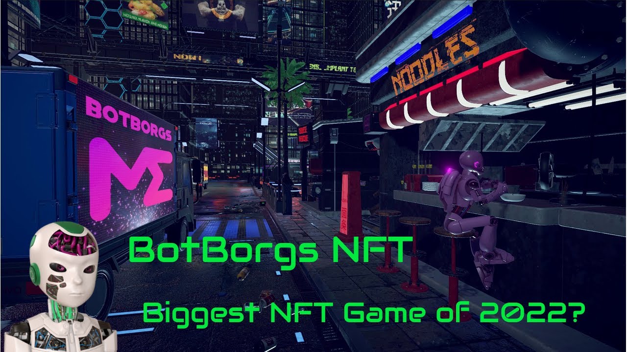 Bot Borgs NFT Best Game of 2022?