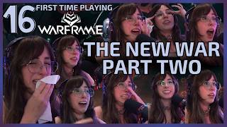EMOTIONAL DAMAGE THE NEW WAR PART 2!! 😭 | FIRST TIME PLAYING WARFRAME! [EPISODE 16] SPOILER ALERT ⚠️