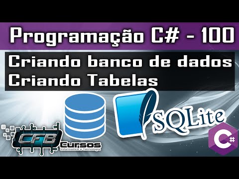 SQLite, criando banco de dados e tabelas - Curso Programação Completo C# Visual Studio - Aula 100