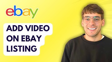 How to Add Video on Ebay Listing [2025 Guide]