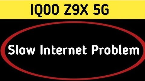 IQOO Z9x slow internet problem, how to solve slow internet problem