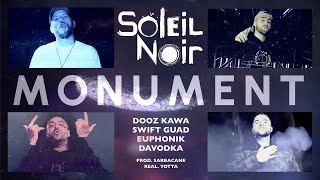 SOLEIL NOIR - "Monument" (clip officiel)