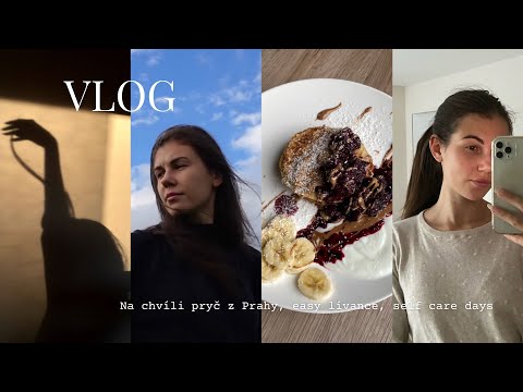 Pár dnů v mém životě, jedu domů, recept na lívance & self care | VLOG