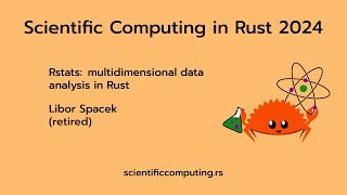 Libor Spacek - Rstats: multidimensional data analysis in Rust
