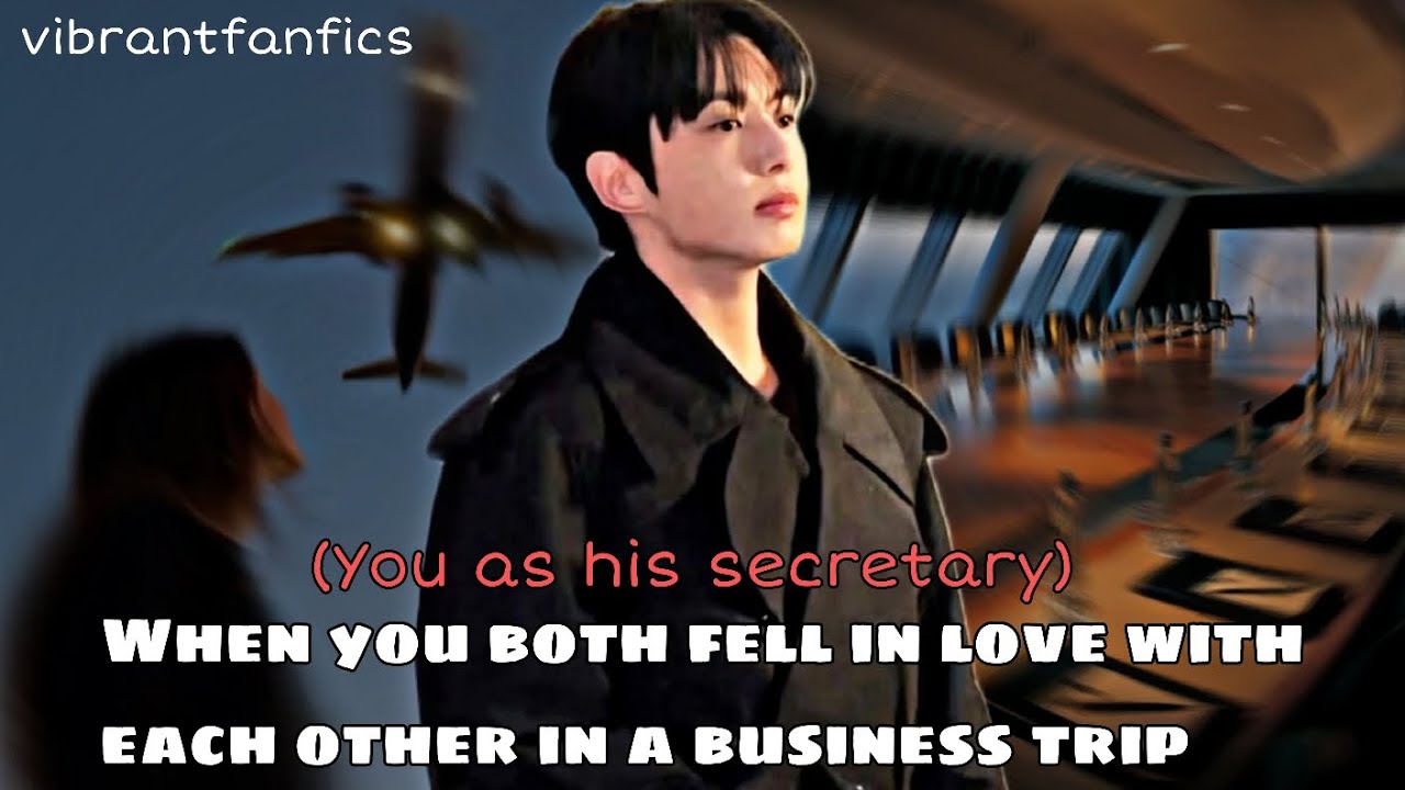 •1 𝐖𝐡𝐞𝐧 𝐲𝐨𝐮 𝐛𝐨𝐭𝐡 𝐟𝐞𝐥𝐥 𝐢𝐧 𝐥𝐨𝐯𝐞 𝐰𝐢𝐭𝐡 𝐞𝐚𝐜𝐡 𝐨𝐭𝐡𝐞𝐫 𝐨𝐧 𝐚 𝐛𝐮𝐬𝐢𝐧𝐞𝐬𝐬 𝐭𝐫𝐢𝐩 | 𝐉𝐉𝐊 𝐎𝐧𝐞𝐬𝐡𝐨𝐭 𝐟𝐟 | 𝐕𝐢𝐛𝐫𝐚𝐧𝐭𝐟𝐚𝐧𝐟𝐢𝐜𝐬