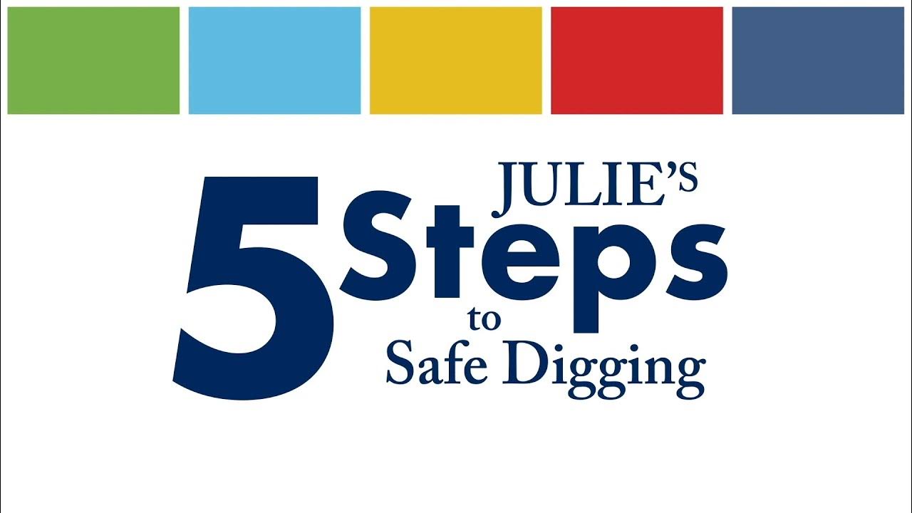 julie-5-steps-to-safe-digging-youtube