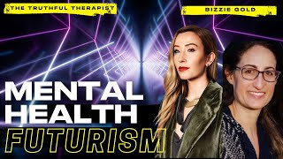 Mental Health Futurism