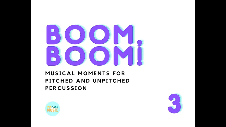 BOOM, BOOM! Book 3: Songs for Pitched Percussion (...