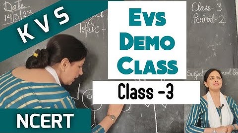 KVS demos|| Evs demo for class-3 (NCERT)