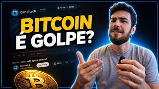REAGINDO AO CANALTECH: BITCOIN É GOLPE MESMO OU FALTA CONTEXTO?