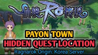 HIDDEN QUEST LOCATION AT PAYON | RAGNAROK ORIGIN KOREA SERVER | GUIDE & TIPS FOR BIGINNER'S