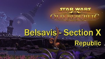 Star Wars: The Old Republic - Belsavis | Section X (Republic)