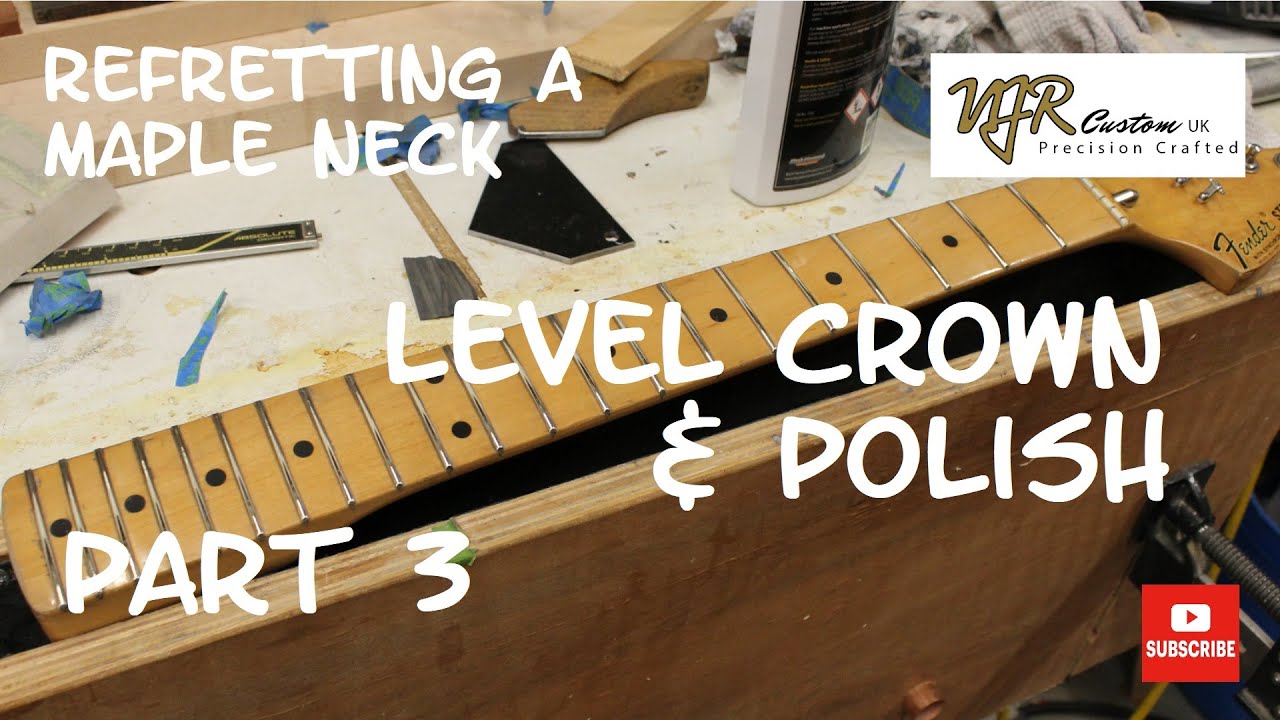 Fender Stratocaster Maple Neck ReFret Part 3 Level Crown & Polish
