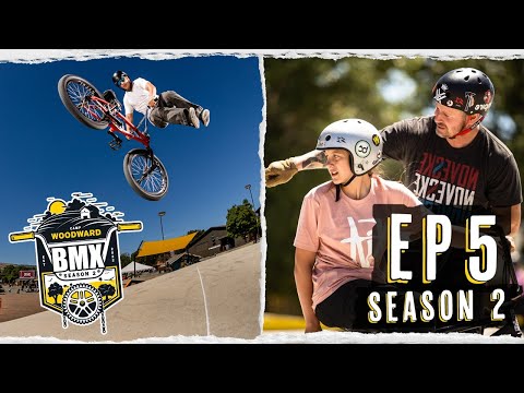 Woodward BMX Season 2 - EP5 - Over & Under