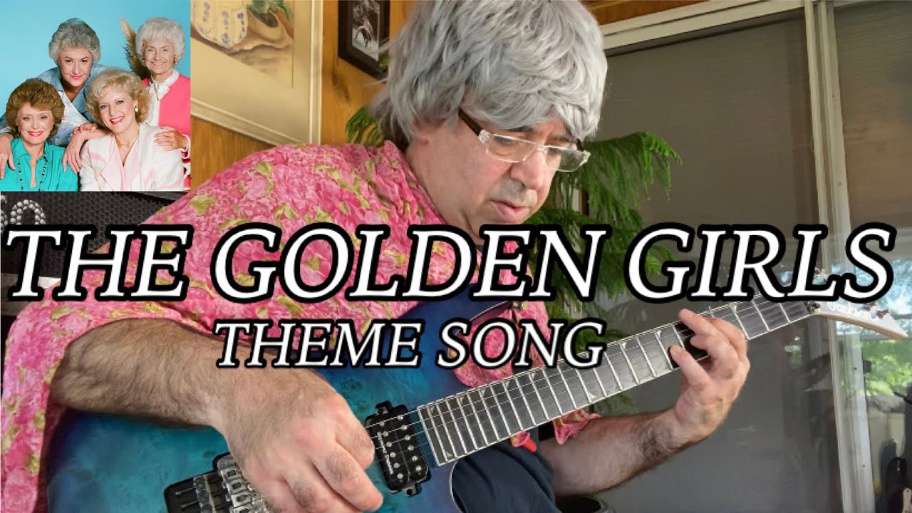 Guitar cover of the Golden Girls theme song