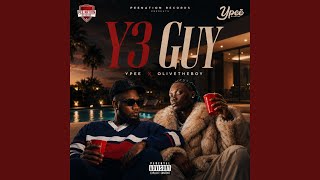 Y3 Guy feat. Olivetheboy