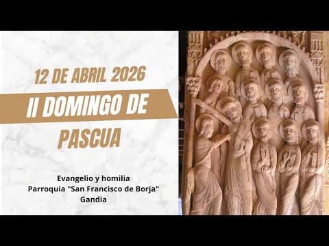Second Sunday of Easter (April 12, 2026)