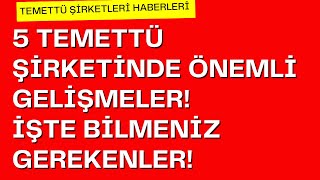 5 Temettü Şirketinde Önemli Gelişmeler İşte Bilmeniz Gerekenler