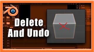Blender Tutorial: How To Delete And Undo In Blender