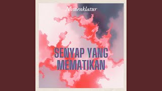 Senyap yang Mematikan