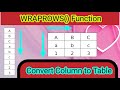 How to convert data from column to table by function and trick #wraprows #trick #viral #videos