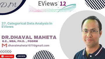 27. Categorical Data Analysis in EViews 12 || Dr. Dhaval Maheta