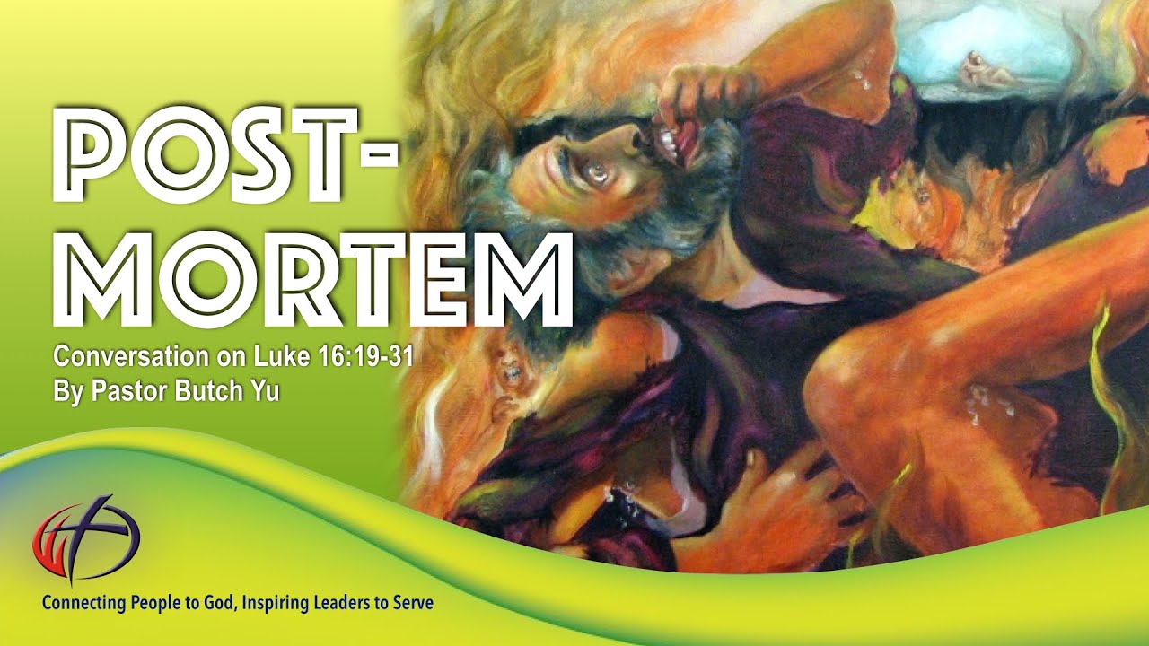 post-mortem-a-conversation-on-luke-16-19-31-youtube