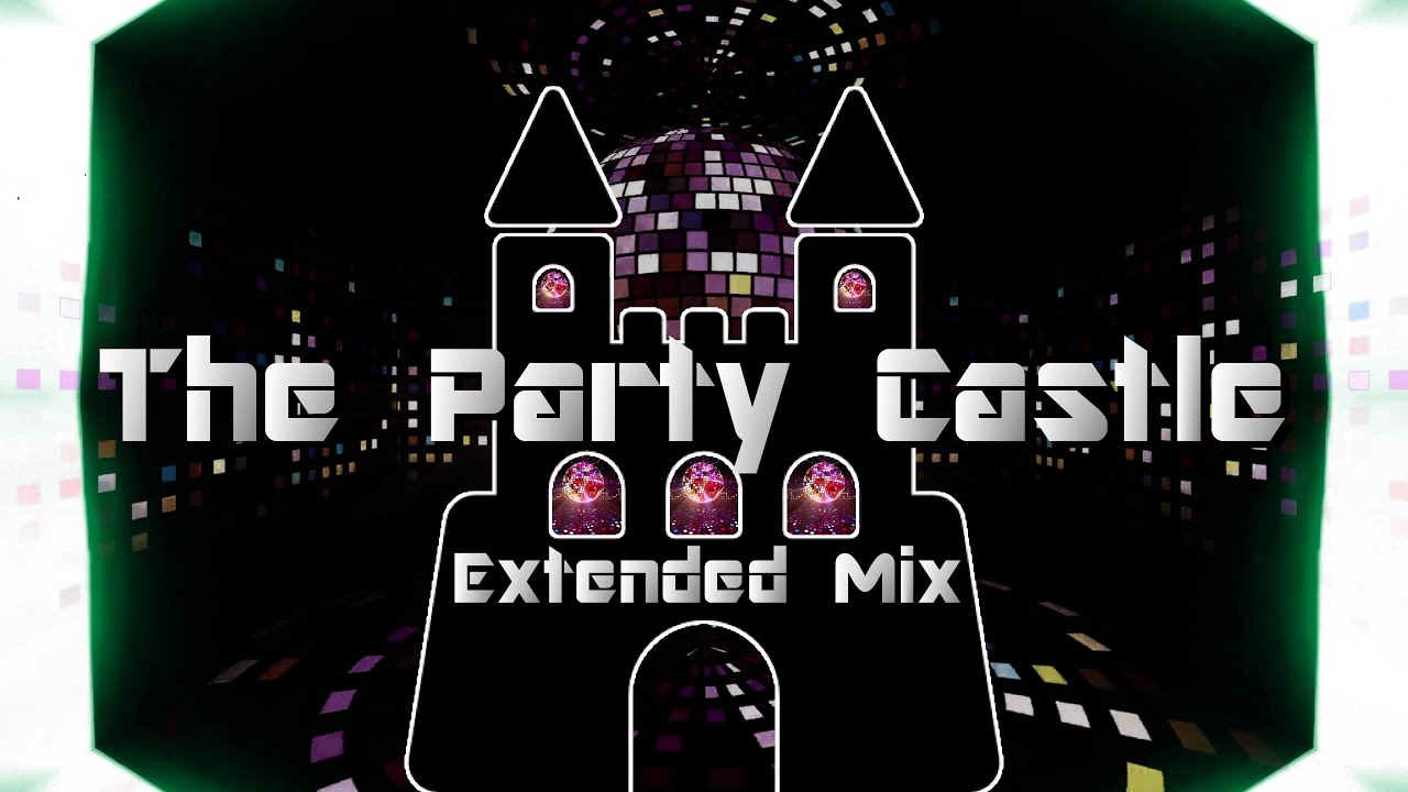 DJ Tob-i- - The Party Castle (Extended Mix)