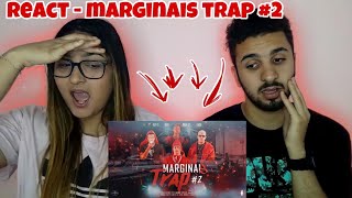 React - Marginais Trap #2 || Felp 22, Sueth, Flacko & Bruxo 021