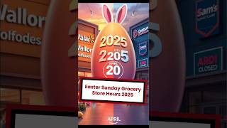 Easter Sunday 2025: Which Supermarkets Are Open? #shorts #ytshorts #easteregg