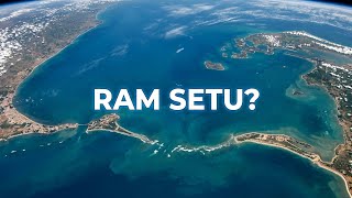 Ram Setu Mystery: Was This Bridge Built by Lord Rama?