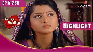 बुजुर्गों ने किया Jagdish और Gauri को आशीर्वाद देने से इनकार! | Balika Vadhu | Highlight | Ep. 759