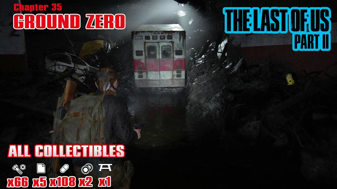 The Last of Us Part 2: Chap 35 / Ground Zero (All Collectibles) - HTG