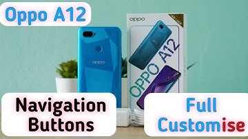 Oppo A12 navigation button settings || How to customise navigation button in Oppo A12