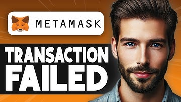 How to Fix MetaMask Transaction Failed - Easy Guide